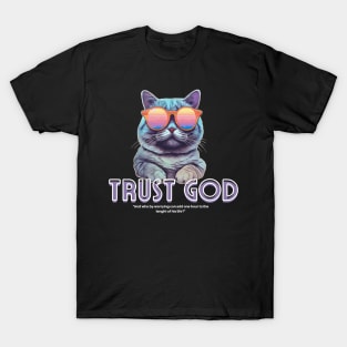 trust god T-Shirt
